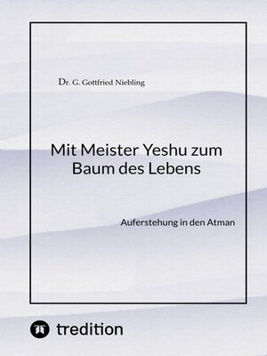 cover image of Mit Meister Yeshu zum Baum des Lebens